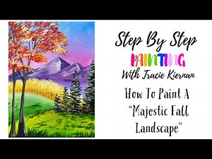 How To Paint "Majestic Fall Landscape" - Beginners Acrylic Painting Tutorial