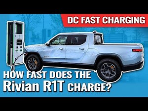 How Fast Does The Rivian R1T Charge? We Have The Full Analysis