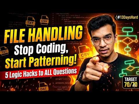 CBSE File Handling: 5 Patterns jisse saare questions solve honge! 🔥| Nitin Paliwal