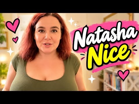 Natasha nice speak