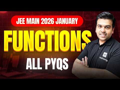 JEE 2026: Functions | JEE 2026 PYQs | Chapterwise PYQ Series | MathonGo | Anup sir