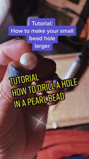 How to Drill a Pearl Hole: Step-by-Step Tutorial