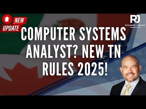 USCIS Update: TN Visa for Computer Systems Analyst - What Still Qualifies in 2025?