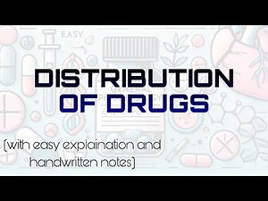 Distribution of drugs |Pharmacology- with easy explaination and handwritten notes.