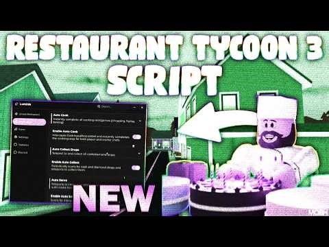 Restaurant Tycoon 3 Script (PASTEBIN 2026) (INSTANT COOK, AUTO COLLECT, INFINITE REACH)