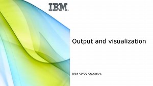 Output and visualization