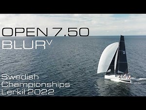 Open 7.50 BLUR V - Swedish Championships 2022