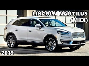 2019 Lincoln MKX aka Lincoln Nautilus - First Look