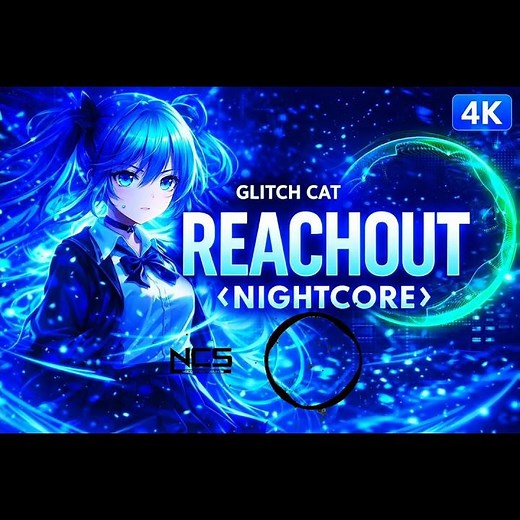 Glitch Cat – REACHOUT (Nightcore Version) | NCS