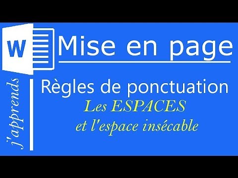 [Tuto Word] Règles de ponctuation : les espaces et l'espace insécable