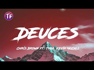 Chris Brown - Deuces ft Tyga, Kevin McCall (Lyrics)