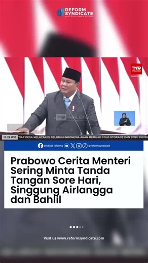 Presiden Prabowo Subianto bercerita soal kebiasaan sejumlah menteri yang meminta tanda tangan dokumen saat kondisi dirinya sudah kelelahan pada sore hari. Dalam pidatonya, Prabowo sempat menyinggung Menteri Koordinator Perekonomian Airlangga Hartarto dan Menteri ESDM Bahlil Lahadalia. Cerita itu disampaikan Prabowo saat memberikan pidato dalam Rapat Paripurna DPR RI mengenai Kerangka Ekonomi Makro (KEM) dan Pokok-pokok Kebijakan Fiskal (PPKF) RAPBN 2027 di Kompleks Parlemen, Senayan, Jakarta, Ra