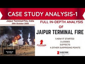 JAIPUR TERMINAL FIRE ,2009 -- FULL IN DEPTH ANALYSIS CASE STUDY