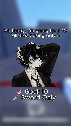 Can I Get a 10 Killstreak with Only a Sword?