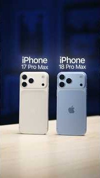 17 Pro Max vs 18 Pro Max: কোনটা নিবেন?