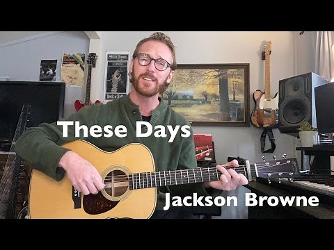 Jackson Browne - These Days Guitar Tutorial - Music Theory Monday Ep. 5