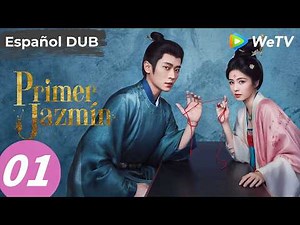 【Español DUB】Primer Jazmín | Episodio 01 Completo (The First Jasmine) | Bai Lu & Cheng Lei | WeTV