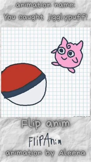 Flipanim: You caught jigglypuff! #flipanim #animation #pokemon #jigglypuff
