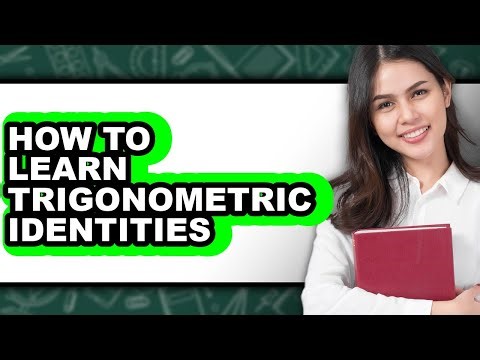 How to Learn Trigonometric Identities - Easy Guide