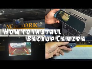 HOW TO INSTALL AND WIRE BACK UP CAMERA IN YOUR CAR