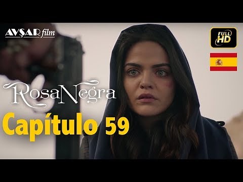 Rosa Negra - Capítulo 59 (HD) En Español