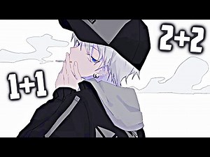 Nightcore - 1+1 2+2