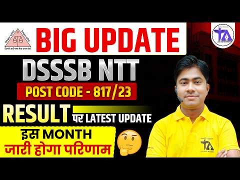 🔴 DSSSB NTT Result 2026 Big Update 🔥 | Latest News