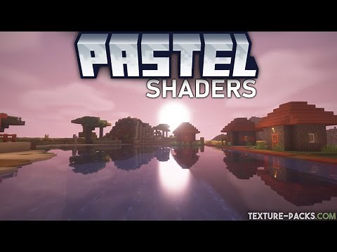 Low End Shaders Download | Pastel Shaders