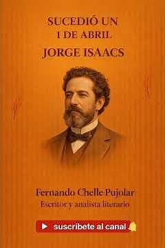 📜🔥 Jorge Isaacs | The love that becomes memory