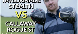 TaylorMade Stealth vs Callaway Rogue ST | 2022 DRIVER BATTLE