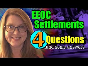 #EEOC Tips for Workers: I Didn't Settle, but I Learned Some Stuff