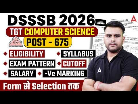 DSSSB TGT Computer Science Vacancy 2026 | Complete Eligibility, Syllabus & Exam Pattern