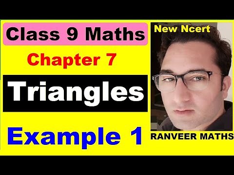 Class 9 Maths | Chapter 7 | Example 1 | Triangles | New NCERT | Ranveer Maths 9