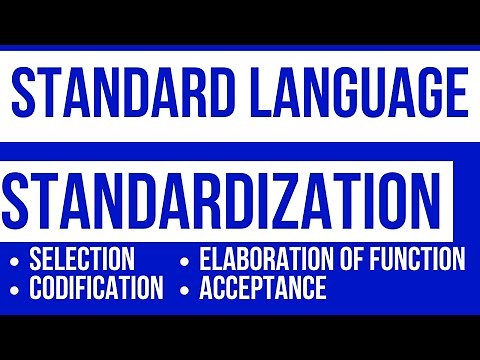 What is standard language | Standardization | Process of Standardization
