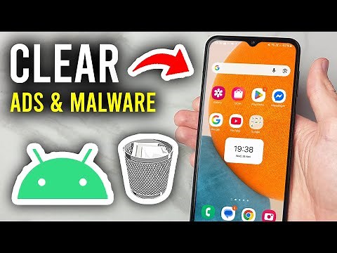 How To Remove Ads and Malware From Android Phone - Step By Step