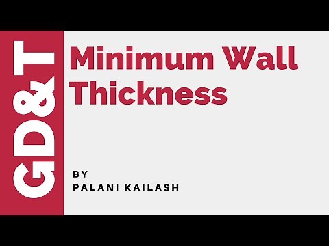 GD&T Tutorial 28.14 : Minimum Wall Thickness Calculation
