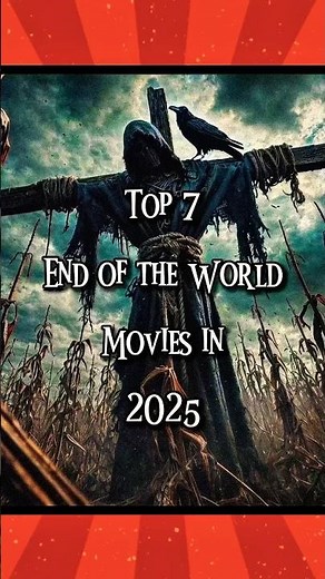 Top 7 End of the World Movies in 2025 🌍🎬 #shorts #blackout #28yearslater #top7 #netflix #trailmovies