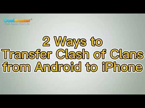 How to Transfer Clash of Clans from Android to iPhone? [2 Ways]