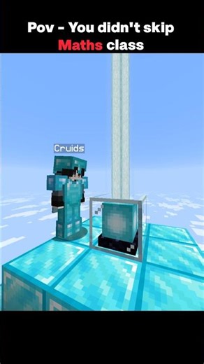 Pov - You didn't skip maths class #minecraft