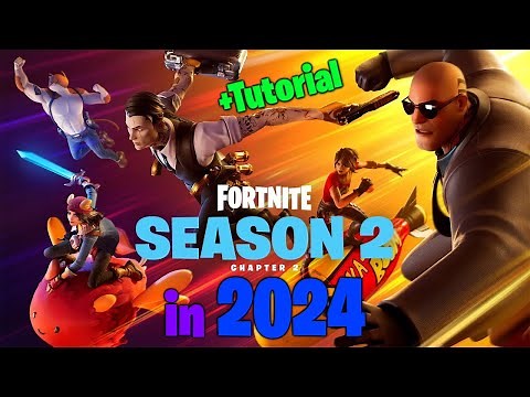 CHAPTER 2 SEASON 2 in 2024 + Wie ihr es SELBER SPIELEN KÖNNT!