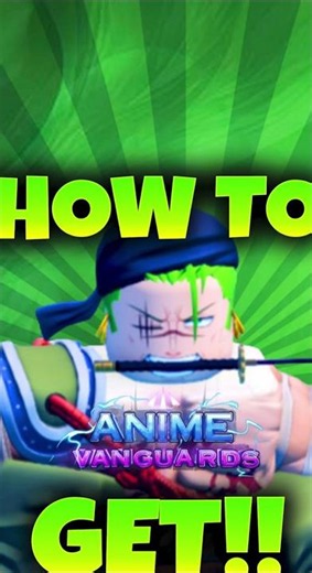 How To GET The *NEW* Zoro Evolution In Anime Vanguards!!