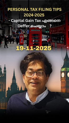 PERSONAL TAX FILING TIPS 2024-2025 - Capital Gain Tax എങ്ങനെ Deffer ചെയ്യാം ? . #uk #ukmalayali #ca #hmrc #ukmallu #tax #charteredaccountant #mathewstephen #uktoday #ukpensions #uktax | Mathew Stephen