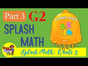 SplashMath Grade 2 Part 3: Number Sense