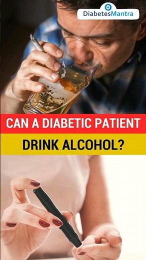 Can A Diabetic Patient Drink Alcohol? Effects Of Alcohol On Diabetes