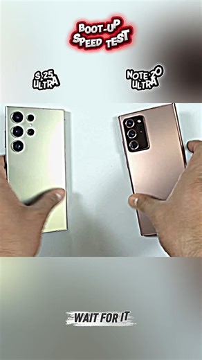 S25 ULTRA VS NOTE 20 ULTRA !! BOOT-UP SPEED TEST !! #tech #shorts