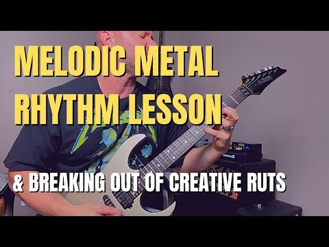 Melodic Heavy Metal Riff Lesson (and How to Get Out of a Creative Rut)