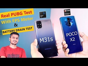 SAMSUNG M31s vs POCO X2 Pubg Test With FPS Meter & Battery Drain Test | Sd 730G vs Exynos 9611