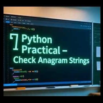Check Anagram Strings in Python | String Traversal | Beginner Practical #Anagram #StringTraversal