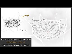 Der Lageplan + Ideen für städtebauliche Analysen [ausführliche Tutorial-Serie] Teil 3