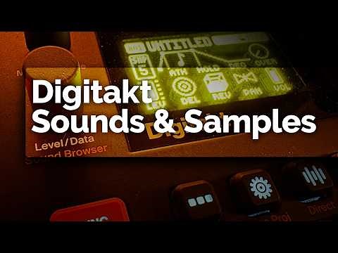 All about Digitakt sample and sound management: A deep dive!